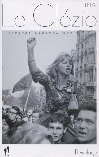Okładka książki Rewolucje / J. M. G. Le Clézio ; przełożyła Beata Geppert.