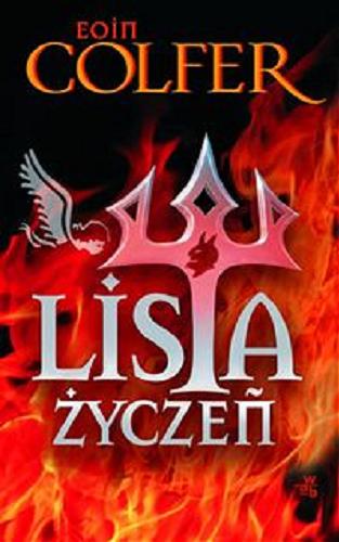 Okładka książki Lista życzeń / Eoin Colfer ; przeł. Elżbieta Jasińska.