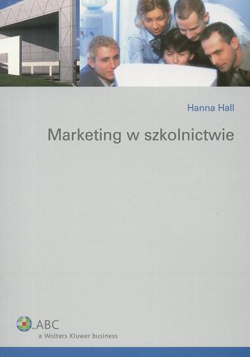Okładka książki Marketing w szkolnictwie / Hanna Hall.