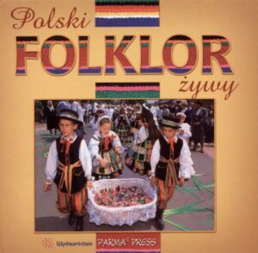 Okładka książki  Polski folklor żywy  10