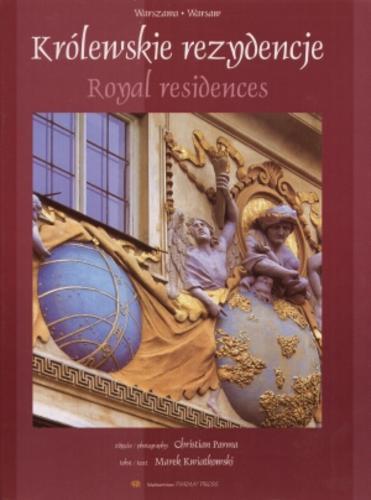Okładka książki  Królewskie rezydencje : Warszawa = Royal residences : Warsaw  1