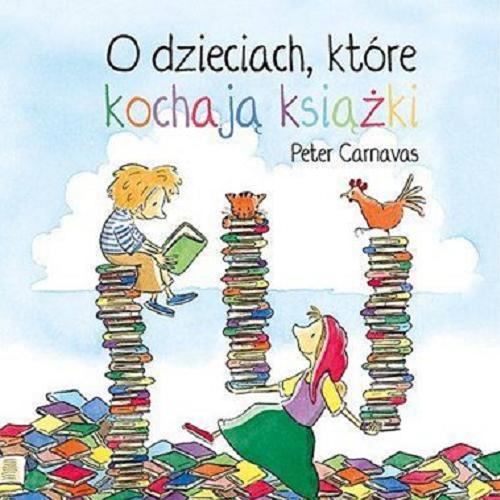 Okładka książki  O dzieciach, które kochają książki  2