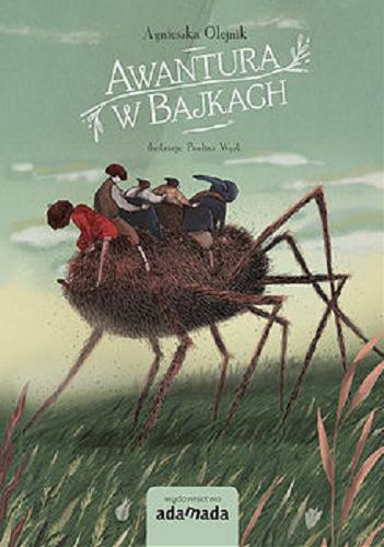 Okładka książki Awantura w bajkach / Agnieszka Olejnik ; ilustracje Paulina Wyrt.