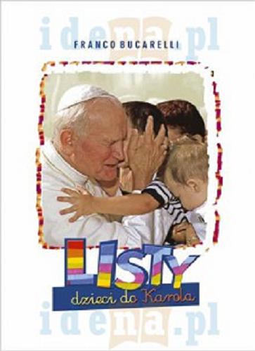 Okładka książki  Listy dzieci do Karola : dzieci z całego świata piszą do Jana Pawła II  7