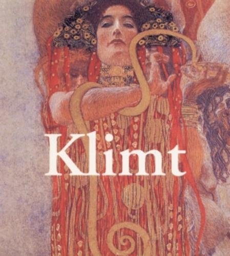 Okładka książki Klimt : 1862-1918 / [tł. Joanna Tyczyńska ; red. nauk. Małgorzata Omilanowska].