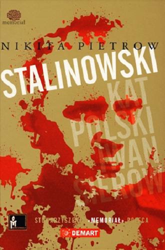 Okładka książki  Stalinowski kat Polski Iwan Sierow  3