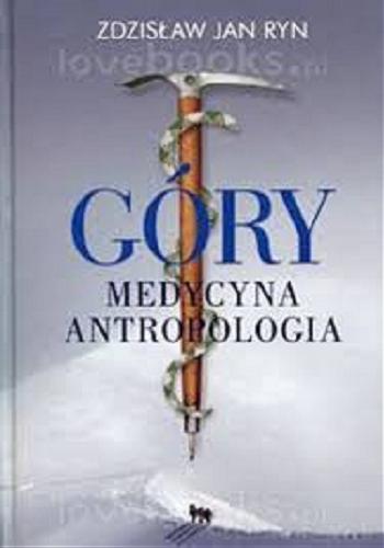 Okładka książki Góry : medycyna, antropologia / Zdzisław Jan Ryn.