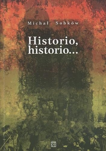 Okładka książki  Historio, historio...  1