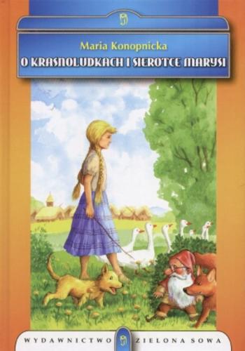 Okładka książki O krasnoludkach i sierotce Marysi / Maria Konopnicka.