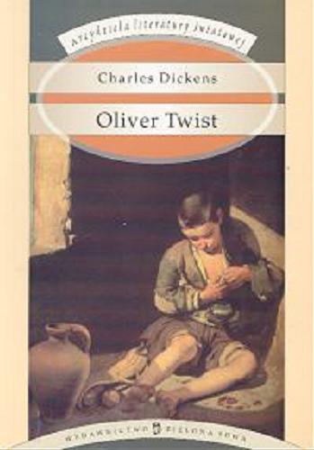 Okładka książki Oliver Twist / Charles Dickens ; [tł. z ang. Katarzyna Surówka].