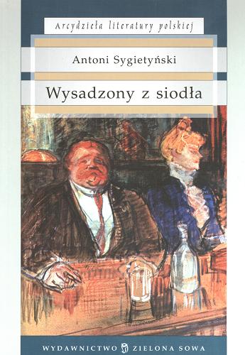 Okładka książki Wysadzony z siodła / Antoni Sygietyński.
