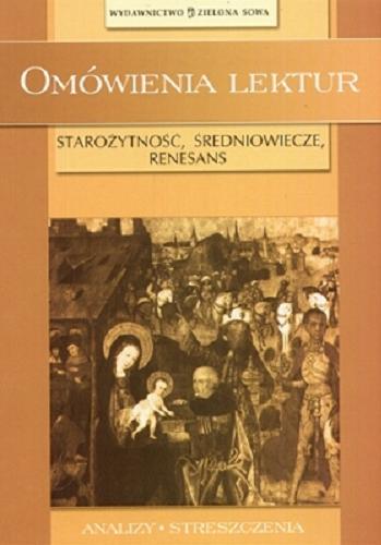 Okładka książki Starożytność, średniowiecze, renesans / Magdalena Bajorek ; Agnieszka Pałac.