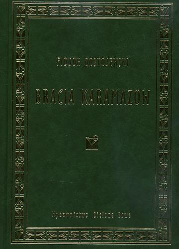 Okładka książki Bracia Karamazow / Fiodor Dostojewski ; tł. Wacław Wireński.