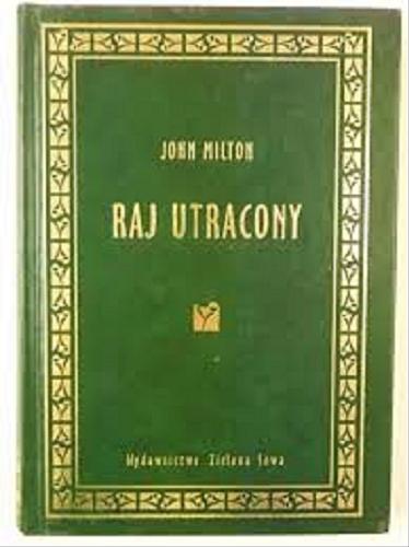Okładka książki Raj utracony / John Milton ; tł. Maciej Słomczyński.