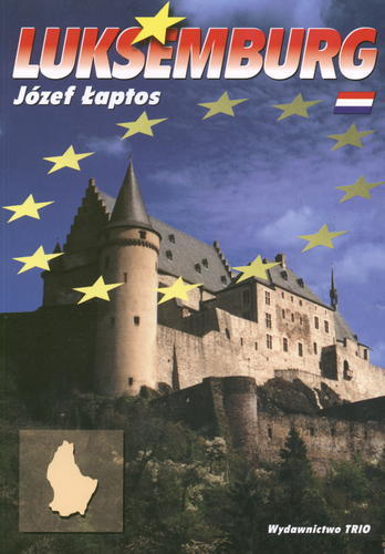 Okładka książki Luksemburg / Józef Łaptos.