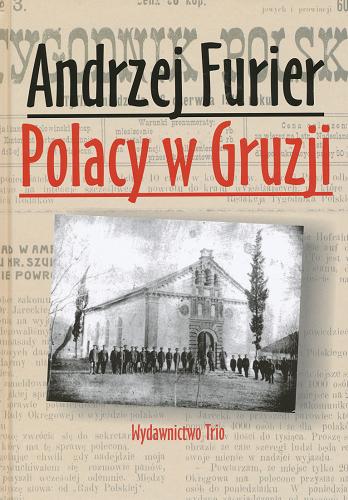 Okładka książki Polacy w Gruzji / Andrzej Furier.