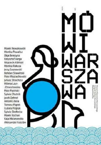 Okładka książki Mówi Warszawa / aut. projektu Marek Kochan ; [aut. Marek Nowakowski et al.].