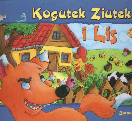 Okładka książki  Kogutek Ziutek i Lis  5