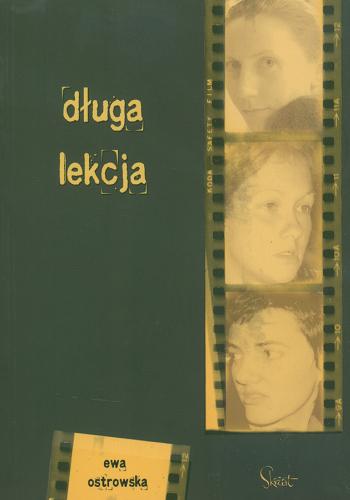 Okładka książki Długa lekcja / Ewa Ostrowska.