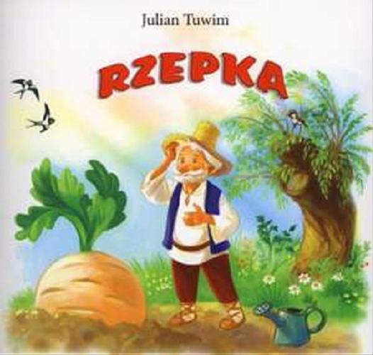 Okładka książki Rzepka / Julian Tuwim ; [il. Kazimierz Wasilewski].