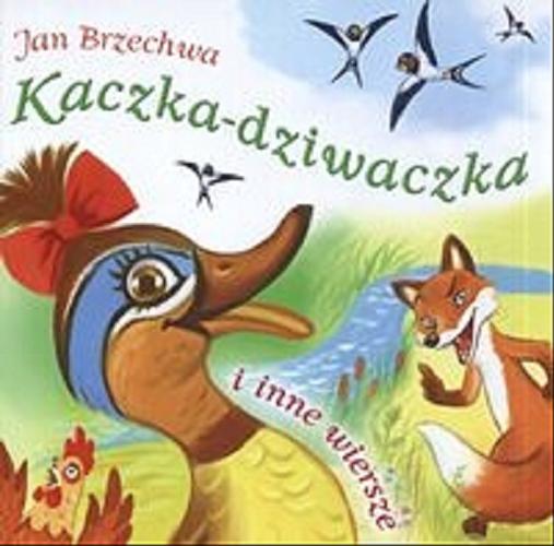 Okładka książki Kaczka-dziwaczka i inne wiersze /  Jan Brzechwa ; il. Kazimierz Wasilewski.