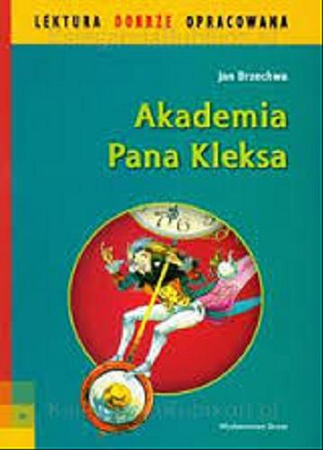 Okładka książki Akademia Pana Kleksa / Jan Brzechwa ; il. Suren Vardanian.