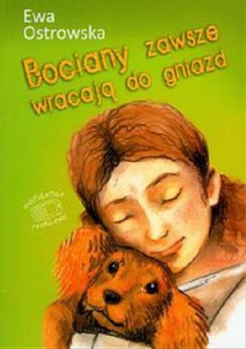 Okładka książki Bociany zawsze wracają do gniazd / Ewa Ostrowska.