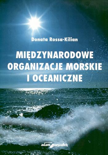 Okładka książki  Międzynarodowe organizacje morskie i oceaniczne  1