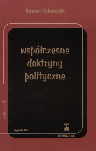 Okładka książki Współczesne doktryny polityczne / Roman Tokarczyk.