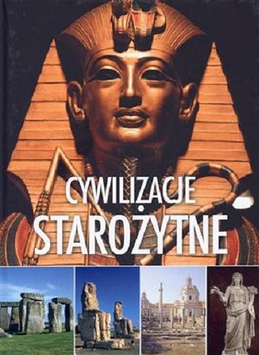 Okładka książki Cywilizacje starożytne / Marcin Pawlak, Sławomir Sprawski.