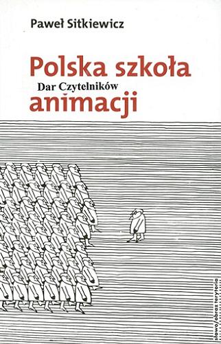Okładka książki  Polska szkoła animacji  6