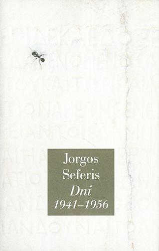 Okładka książki Dni 1941-1956 / Jorgos Seferis ; przełożył Michał Bzinkowski.