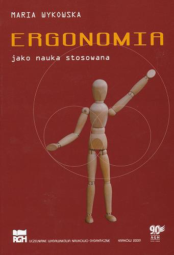 Okładka książki Ergonomia jako nauka stosowana / Maria Wykowska.