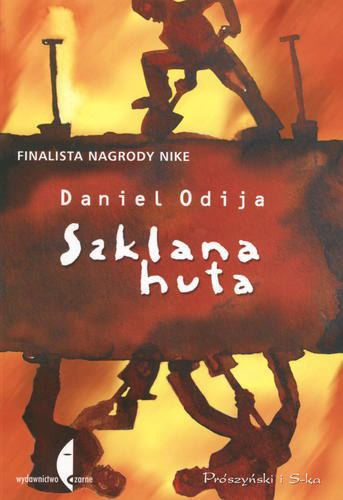 Okładka książki Szklana huta / Daniel Odija.