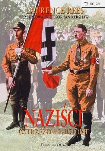 Okładka książki  Naziści : ostrzeżenie historii  6
