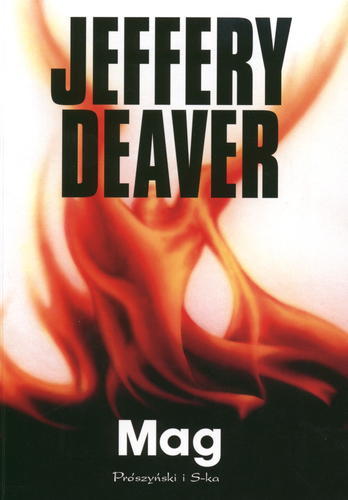 Okładka książki Mag / Jeffery Deaver ; przełożył Krzysztof Sokołowski.