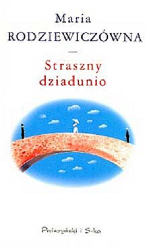 Okładka książki Straszny dziadunio / Maria Rodziewiczówna.