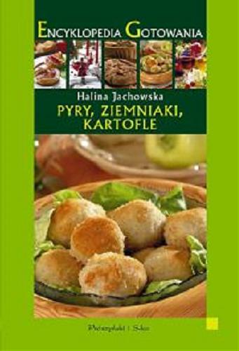 Okładka książki Pyry, ziemniaki, kartofle / Halina Jachowska.