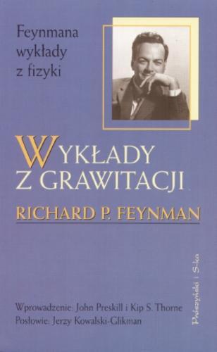 Okładka książki Wykłady z grawitacji / Richard Phillips Feynman ; tł. Jerzy Kowalski-Glikman.