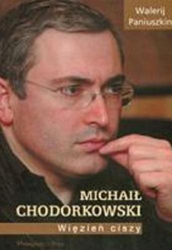 Okładka książki  Michaił Chodorowski - więzień ciszy  1