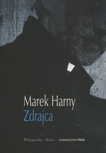 Okładka książki Zdrajca / Marek Harny.