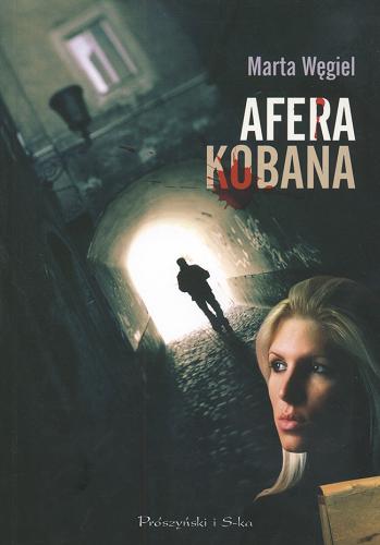 Okładka książki Afera Kobana / Marta Węgiel.