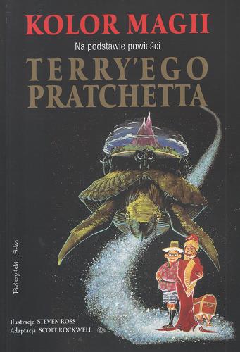 Okładka książki Kolor magii /  na podst. powieści Terry`ego Pratchetta ; il. Steven Ross ; adapt. Scott Rockwell ; [przekł. z ang.].