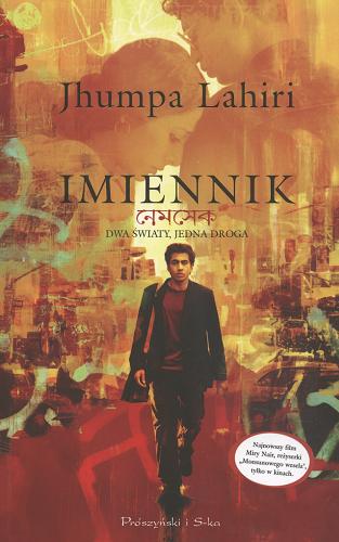 Okładka książki Imiennik / Jhumpa Lahiri ; tł. Bogumiła Nawrot.