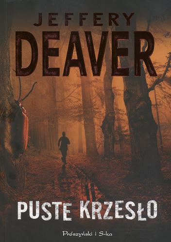 Okładka książki Puste krzesło / Jeffery Deaver ; tł. Janusz Ochab.