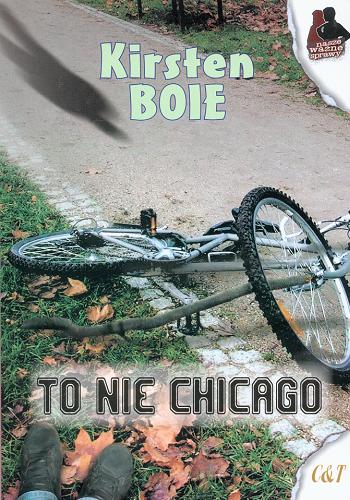 Okładka książki  To nie Chicago  1