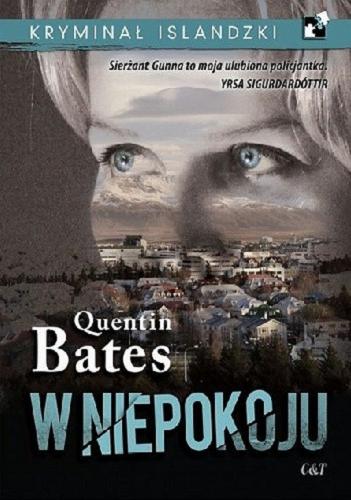 Okładka książki W niepokoju / Quentin Bates ; przekład Wojciech Kallas.