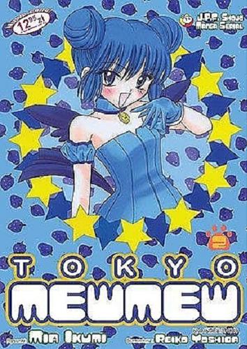 Okładka książki Tokyo Mew Mew. 2 / rysunki Mia Ikumi ; scenariusz Reiko Yoshida ; [tłumaczenie: Paweł 