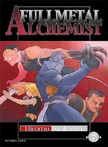 Okładka książki Fullmetal Alchemist. 7 / Hiromu Arakawa ; [tł. Paweł 