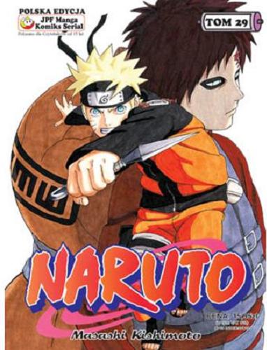 Okładka książki Naruto. T. 29, Kakashi kontra Itachi / Masashi Kishimoto ; tłumaczenie [z jap.] Rafał 